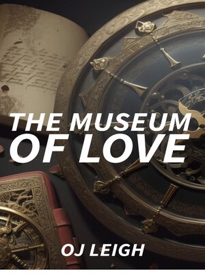 cover image of The Museum of Love